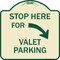 Signmission Stop Here for Valet Parking Right Arrow Heavy-Gauge Aluminum Sign, 18" x 18", TG-1818-22853 A-DES-TG-1818-22853 - alternate 1